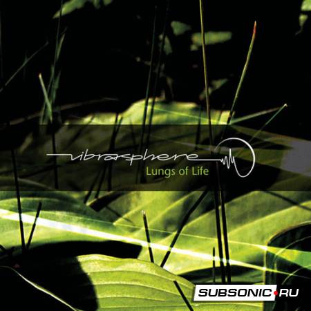 Vibrasphere - Lungs Of Life