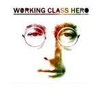 John Lennon -Working Class Hero